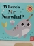 Where's Mr Narwhal?