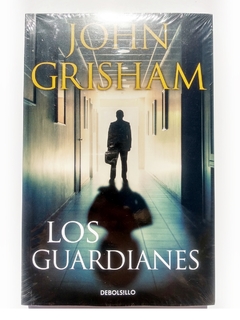 Los Guardianes John Grisham
