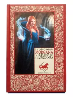 La maga Morgana y el fuego de la venganza