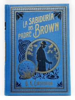 La Sabiduría Del Padre Brown Grandes Novelas de Crimen y Misterio