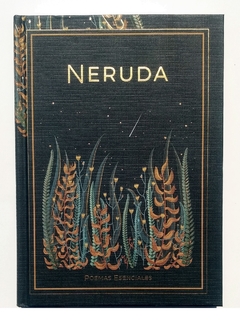 Pablo Neruda Poemas Esenciales