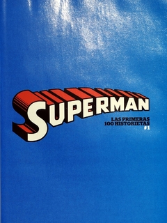 Superman Las Primeras 100 Historietas