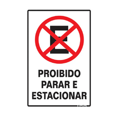 Placa em poliestireno proibido parar e estacionar