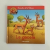 LIBRO COLECCIÓN ANIMALES DE LA SABANA - LA GACELA - ED PLANETA DEAGOSTINI