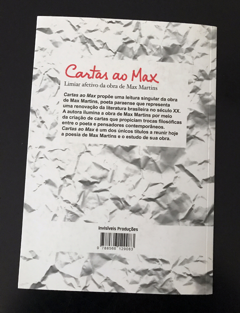Cartas ao Max: limiar afetivo da obra de Max Martins - Élida Lima