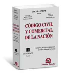 Tomo II. Familia. Código Civil y Comercial Comentado (Rústico) - (Dirección: Oscar J. AMEAL)