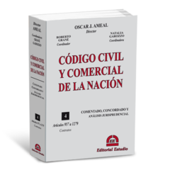 Tomo IV. Contratos. Código Civil y Comercial Comentado (Rústico) - (Dirección: Oscar J. AMEAL)