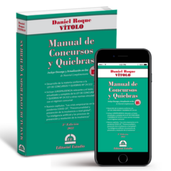 Manual de Concursos y Quiebras (Libro Físico + Libro Digital) (incluye Descarga y Actualización on-line de Material Complementario)