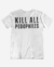 Camiseta Kill All Pedophiles na internet