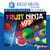 FRUIT NINJA VR - PS4 DIGITAL