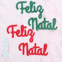 Feliz Natal Clássico - Recortes de Feltro - Escolha a cor desejada