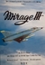 DTU MIrage III Les Monoreacteurs Dassault a aile delta tome I