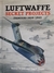 Midland Luftwaffe Secret Projects Fighters 1939 - 1945