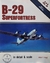 Detail & Scale 25 B-29 Superfortress part 2 Derivatives CN