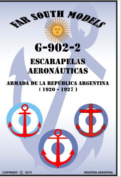 Far South Models G-902-2 Escarapelas Aeronauticas - Armada Argentina 1920 - 1927