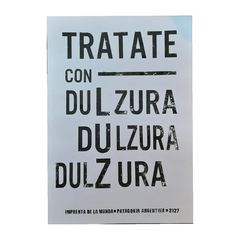 Afiche "Tratate con dulzura/luz"