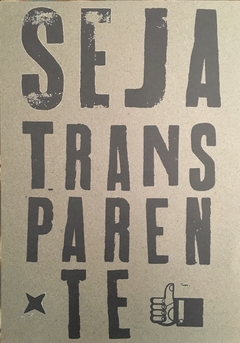 Seja Transparente 30x42