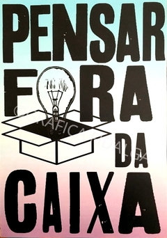 Pensar Fora da Caixa 30x42