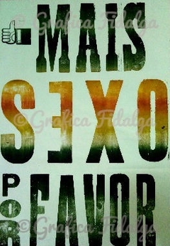 MAIS SEXO POR FAVOR 66x96cm