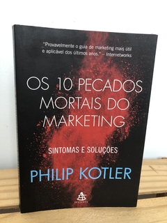 Os 10 Pecados Mortais do Marketing- Philip Kotler