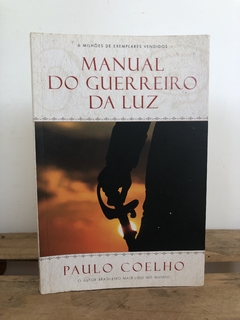 O Manual do Guerreiro da Luz - Paulo Coelho