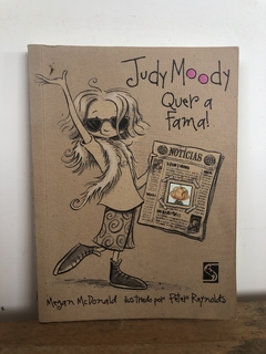 Judy Mood quer a Fama! - Megan McDonald