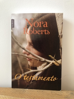 O Testamento - Nora Roberts