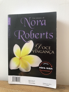 Pecados Sagrados e Doce Vingança - Nora Roberts (Vira-vira) - comprar online