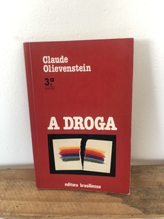 A Droga - Claude Olievenstein