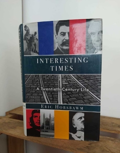 Interesting Times - Eric Hobsbawn