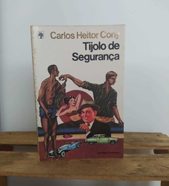 Tijolo de segurança - Carlos Heitor Cony