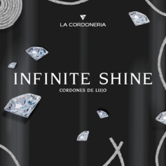 Cordon INFINIT SHINE - La Cordoneria