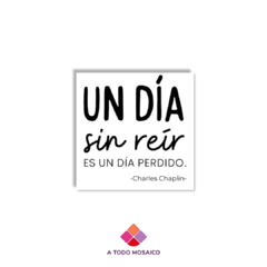 Frase CORTADA Un día sin reír...