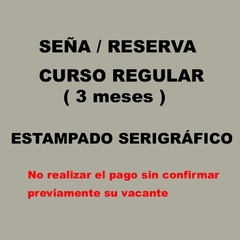Seña / Reserva Curso regular MIERCOLES