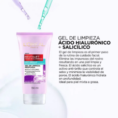 Gel de Limpieza Profunda Anti Brillo Loreal Paris Revitalift Ácido Hialurónico+Slicílico x 150ml. - Glamorama Beauty Store