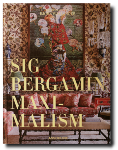 SIG BERGAMIN MAXIMALISM