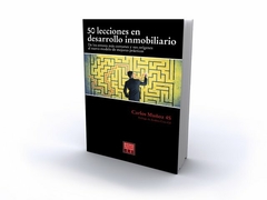 50 LECCIONES EN DESARROLLO INMOBILIARIO. Autor: CARLOS MUÑOZ 4S. PÁG.: 496. Editorial: BIENES RAICES ediciones. BRE.