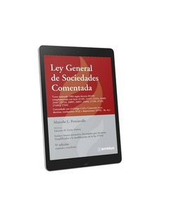 E-Book Ley General De Sociedades Comentada 5° Ed. Páginas: 808. Fecha De Publicación: junio 2023. Autor: Perciavalle, Marcelo Luis. Editorial: Errepar/Erreius