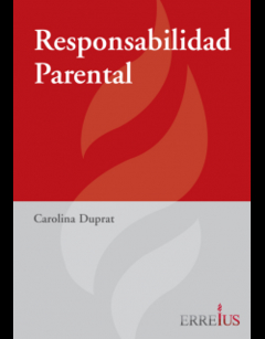 Responsabilidad Parental. Edición 1a Ed. Páginas 688. Fecha De Publicación 2019-06-06. Autor Duprat, Carolina. Editorial: Errepar/Erreius
