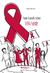 Fique Esperto Sobre - HIV / aids
