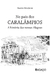 No País dos Caralâmpios - A História das Nossas Alagoas - Maurício Melo Júnior