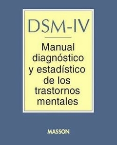 DSM IV - Manual diagnóstico y estadístico de los trastornos mentales - A4