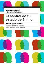 El control de tu estado de ánimo. Cambia lo que sientes, cambiando como piensas - A4