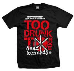 Remera DEAD KENNEDYS - Too Drunk