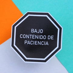 BAJO CONTENIDO DE PACIENCIA