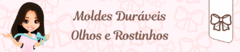 Banner da categoria Olhos e Rostinhos