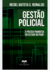 GESTÃO POLICIAL - A POLÍCIA FRANCESA NO ESTADO DO PIAUÍ