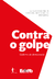 Contra o golpe – Caderno de democracia