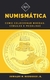 Numismática: Como colecionar moedas, cédulas e medalhas - Oswaldo M. Rodrigues Jr. - comprar online