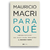 Para qué - Mauricio Macri